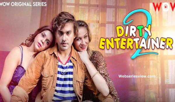 Dirty Entertainer 2 Web Series